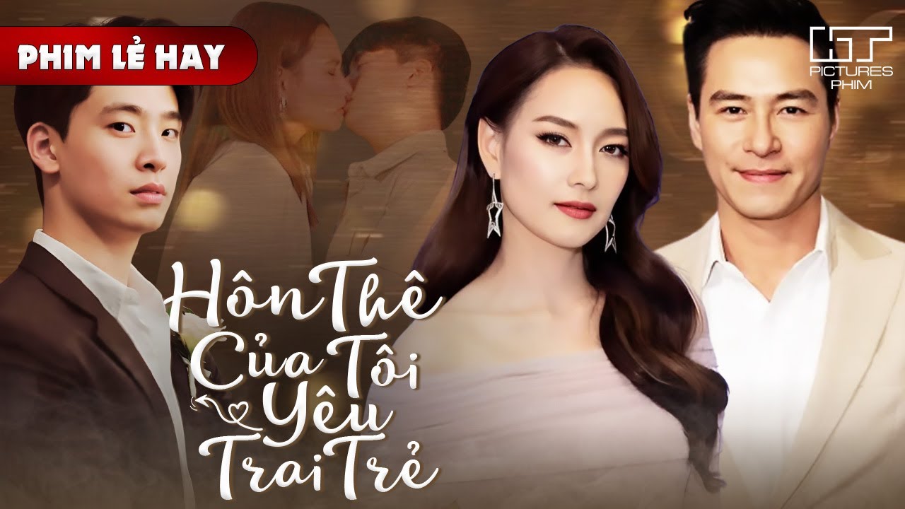 Phim Lẻ Hot - HÔN THÊ CỦA TÔI YÊU TRAI TRẺ [Lồng Tiếng] | Chứng Kiến Vợ Sắp Cưới Ôm Hôn Phi Công Trẻ