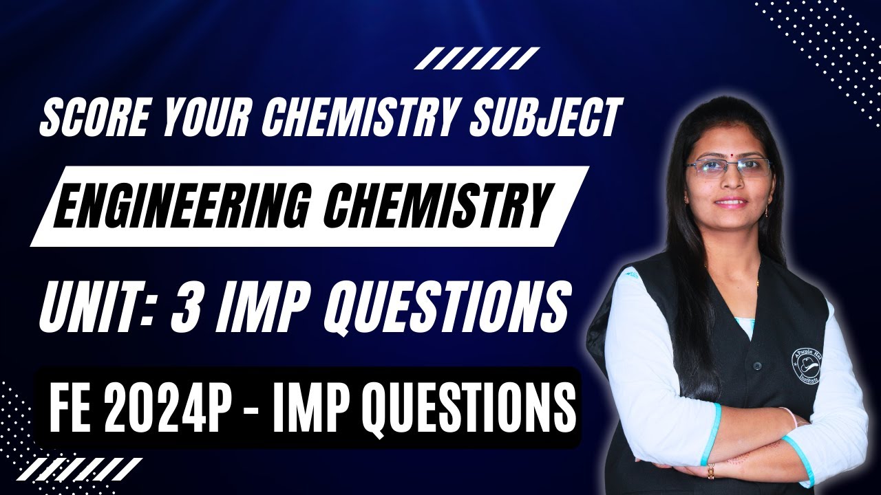 Важные вопросы по инженерной химии, модуль 3 — сначала изучите материал | FE 2024P | Важные вопро...