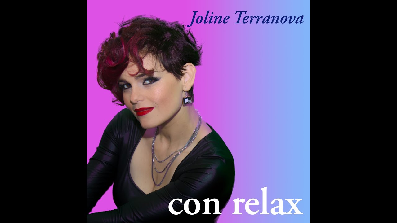 Con relax - Joline Terranova Official Video.