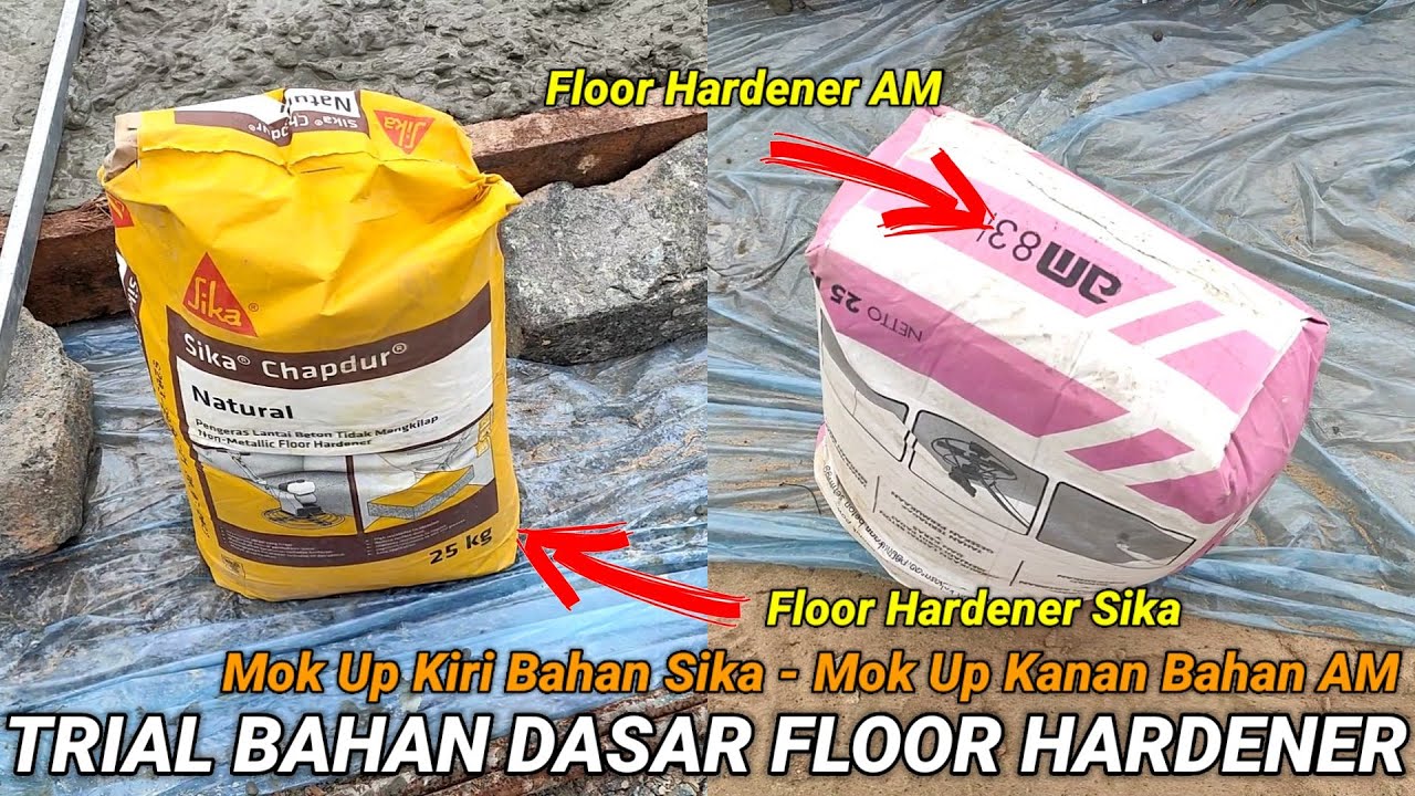 FLOOR HARDENER MEREK SIKA Vs FLOOR HARDENER MEREK AM BAGUS YANG MANA
