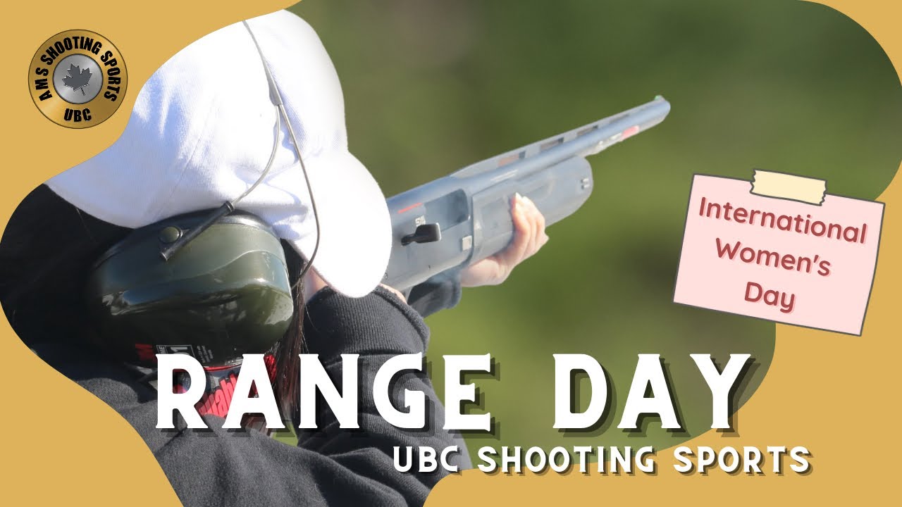 First time Trap Shooting challenge celebrating International Women's day - with UBC Shooting Sports