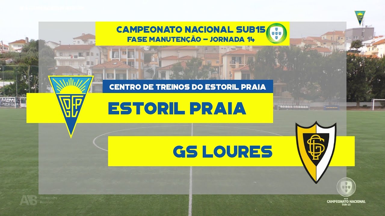 Estoril Praia vs GS Loures | 14ª Jornada Fase Manutenção Nacional Sub-15 2021-22