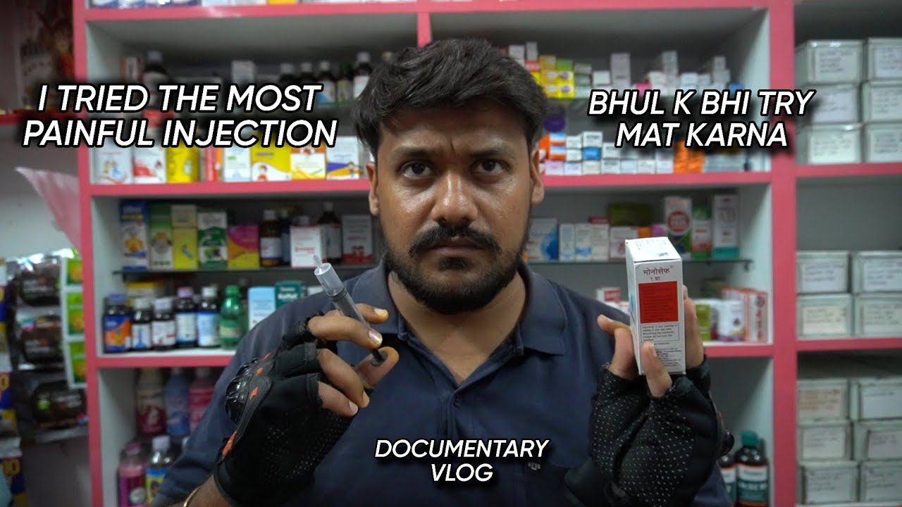 Most Painful injection i tried l Bhul Ke Bhi Mat Lagwana Ye Injection l Documentary Vlog