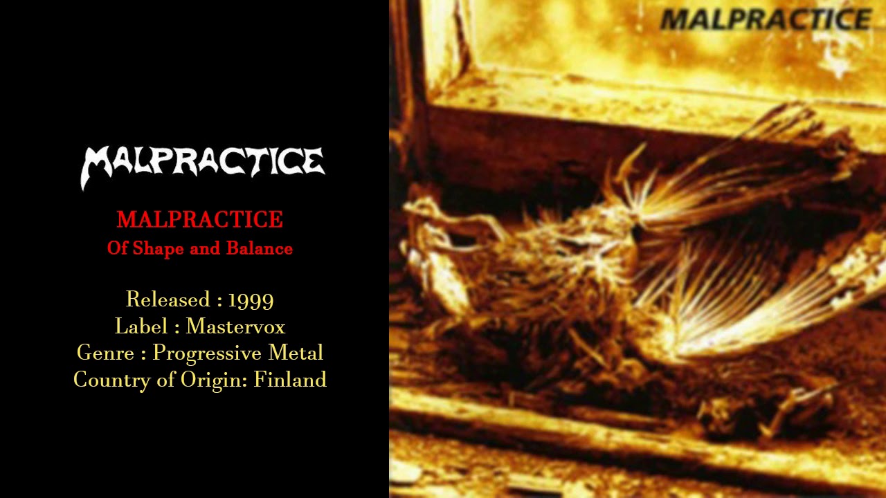 Malpractice (FINLAND) - Of Shape and Balance (1999) Full Album