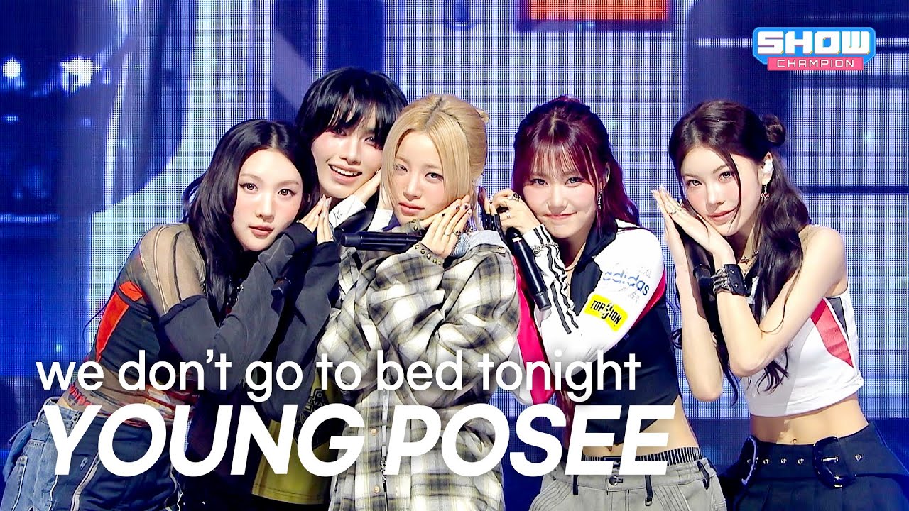 [COMEBACK] 영파씨 (YOUNG POSSE) - we don't go to bed tonight l Show Champion l EP.593 l 260415