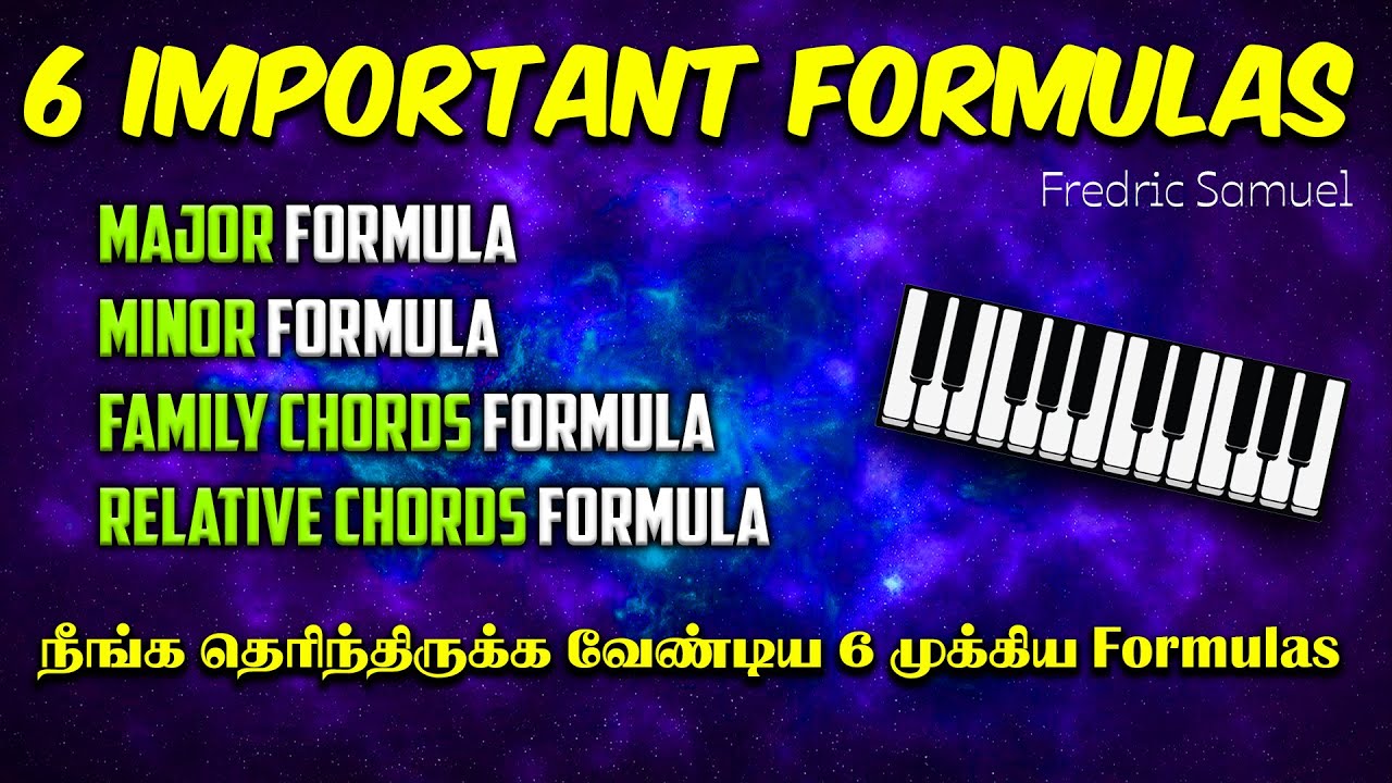 6 Important Formulas - Major, minor Formulas, Family Chords, Relative Chords எளிதாக கண்டுபிடிக்க...