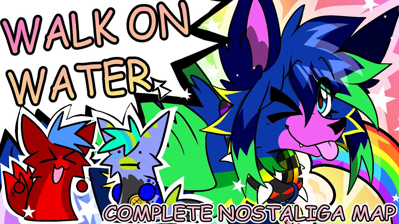 ~Walk on Water~ 48 HOUR {COMPLETE 2000's Nostalgia MAP} XD