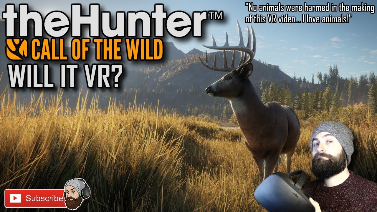 The Hunter Call of The Wild в VR &mdash; Игровой процесс Hunter Vorpx &mdash; Поддержка The Hunter VR