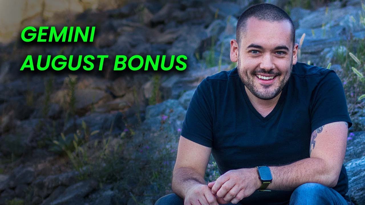 Gemini This Changes Everything Gemini You Are Going To Love This! August Bonus