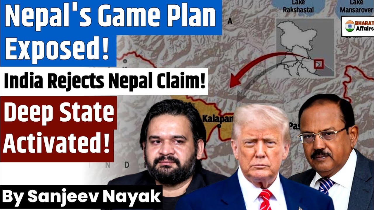 Nepal's Gameplan Exposed: India Rejects Nepal Claim! | Deep State Activated in Nepal?