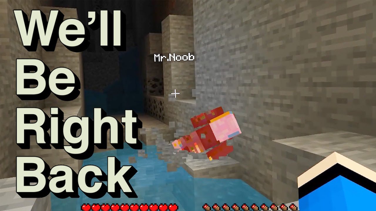 We'll Be Right Back Minecraft: Epic Fails
