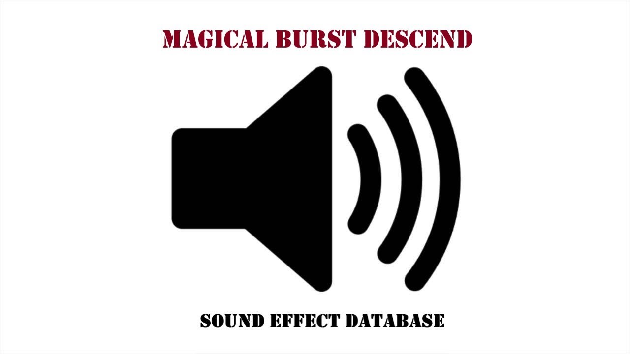 Magical Burst Descend Sound Effect