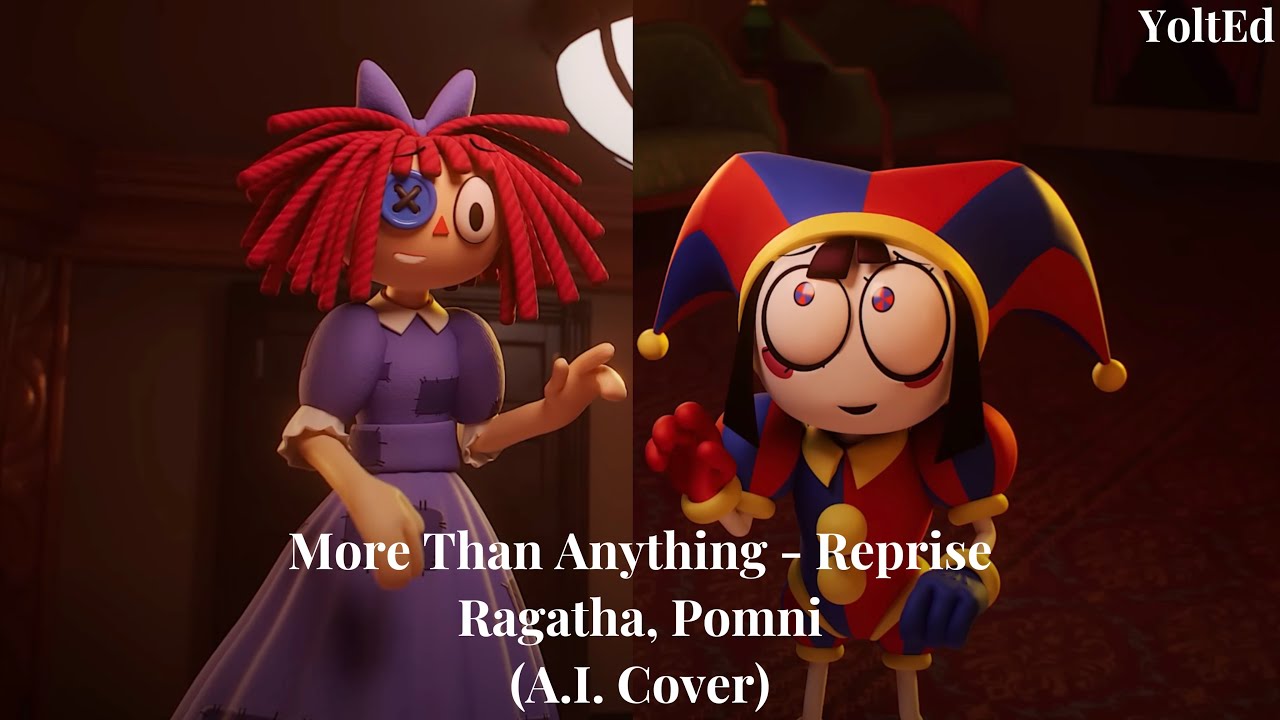 Ragatha & Pomni - More Than Anything Reprise (A.I. Cover) | The Amazing Digital Circus, Hazbin Hotel