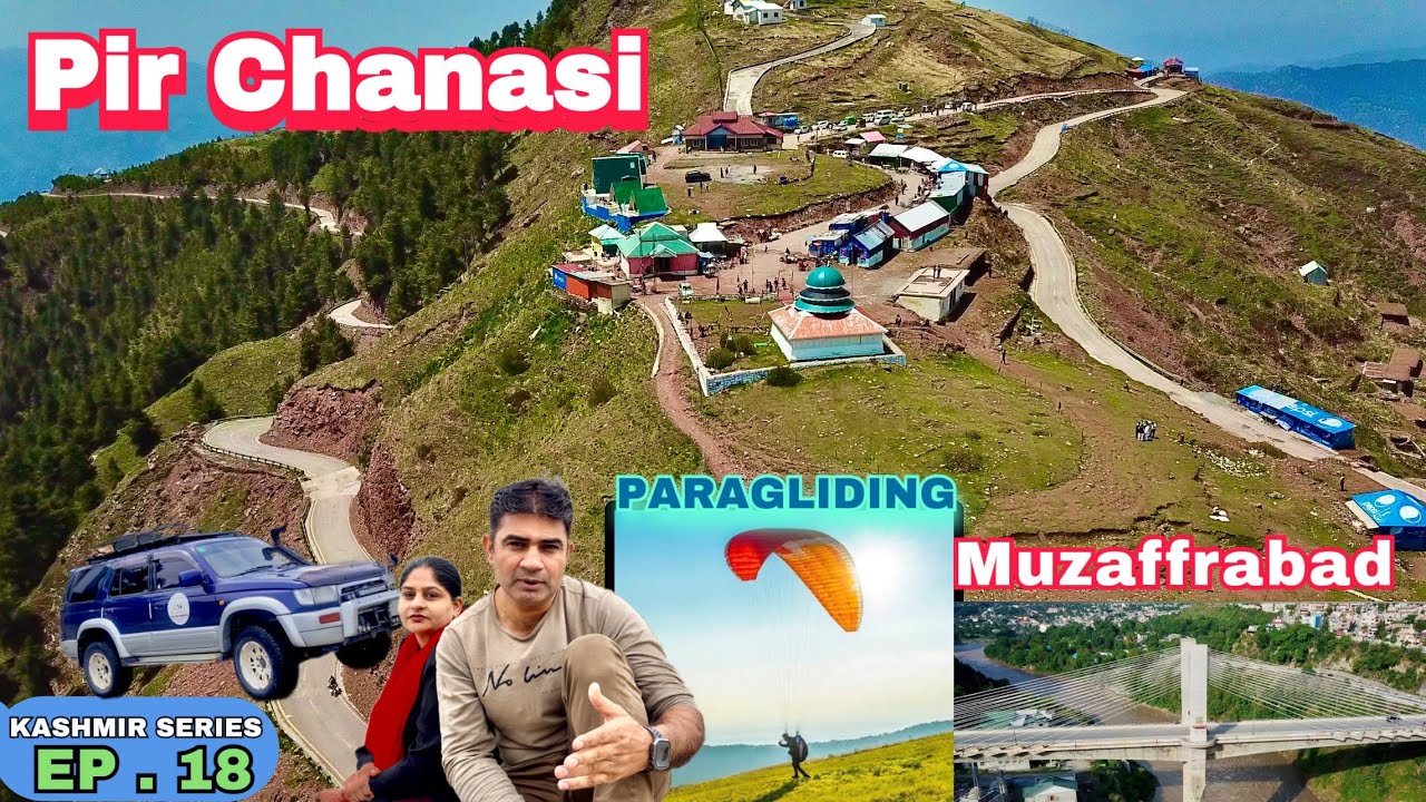 KASHMIR SERIES . EP . 18 || PIR CHANASI  || Tourist Lodge Sarah, Pirchanasi || Paragliding