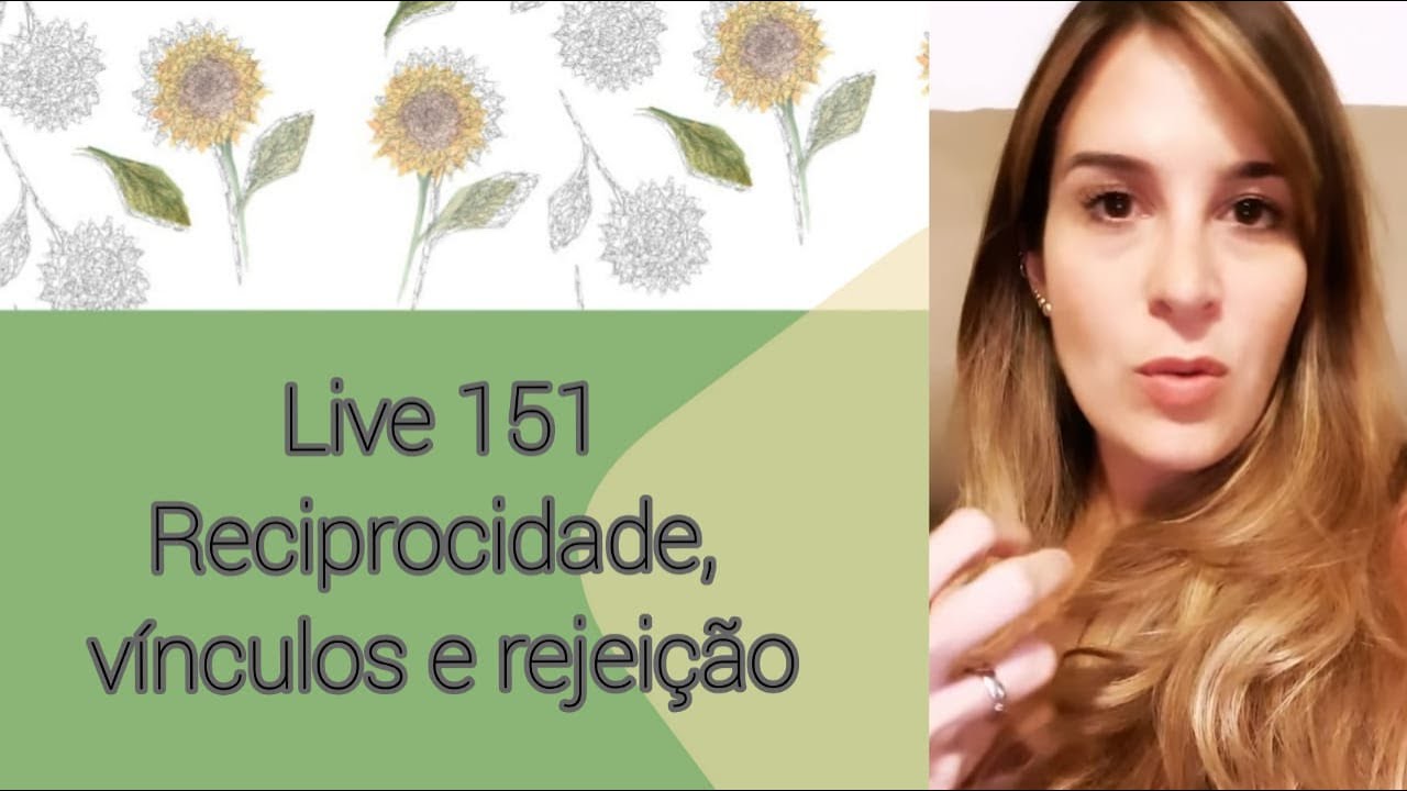 Reciprocidade, vínculos e rejeição