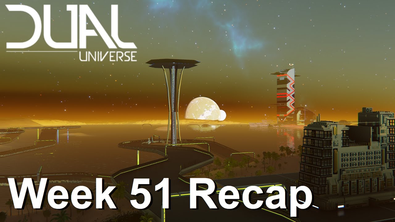 My Dual Universe Experience | Week 51