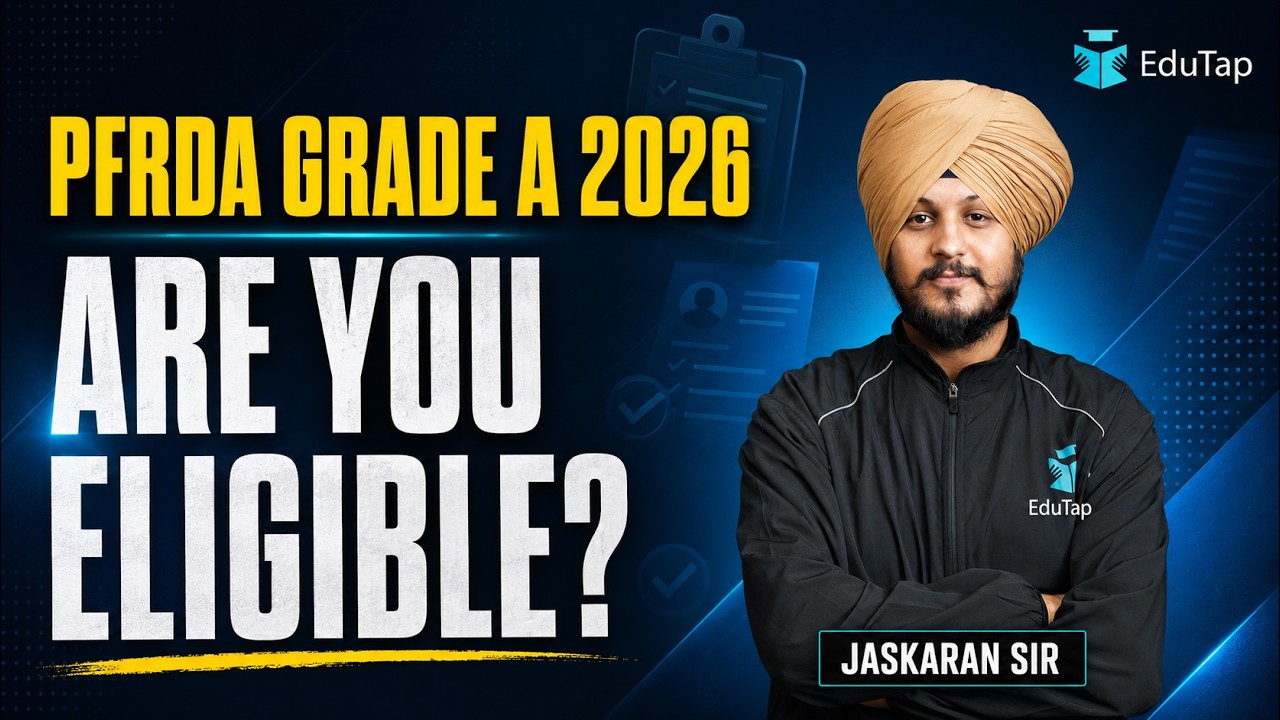 PFRDA Grade A Eligibility 2026 Age Limit, Age Relaxation, Qualification, Attempts, Nationality