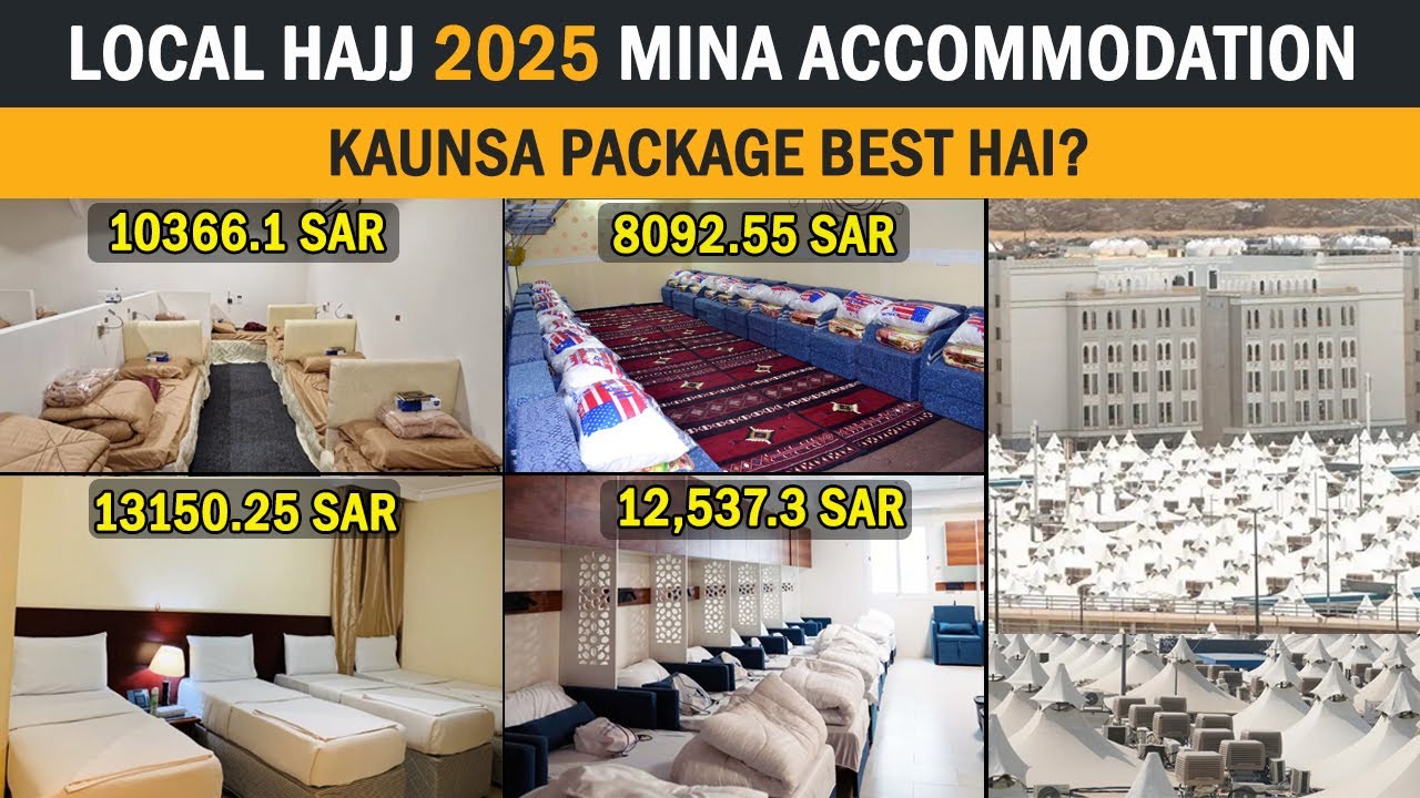 Local Hajj 2025 Mina Accommodation: Kaunsa Package Best Hai?