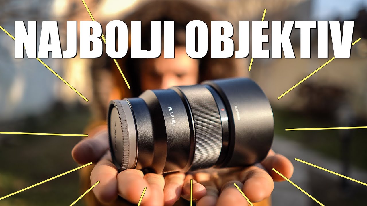 NAJBOLJI OBJEKTIV ZA B-ROLL SNIMKE!