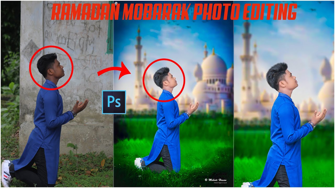 Ramadan Mobarak photo manipulation in Photoshop CC | Ramadan Photo Editing 2020 | Mehedi Editz