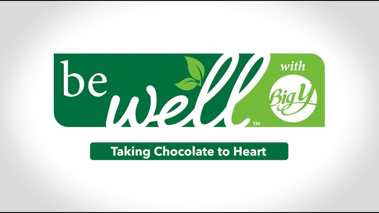 Taking Chocolate to Heart | Be Well™ with Big Y®