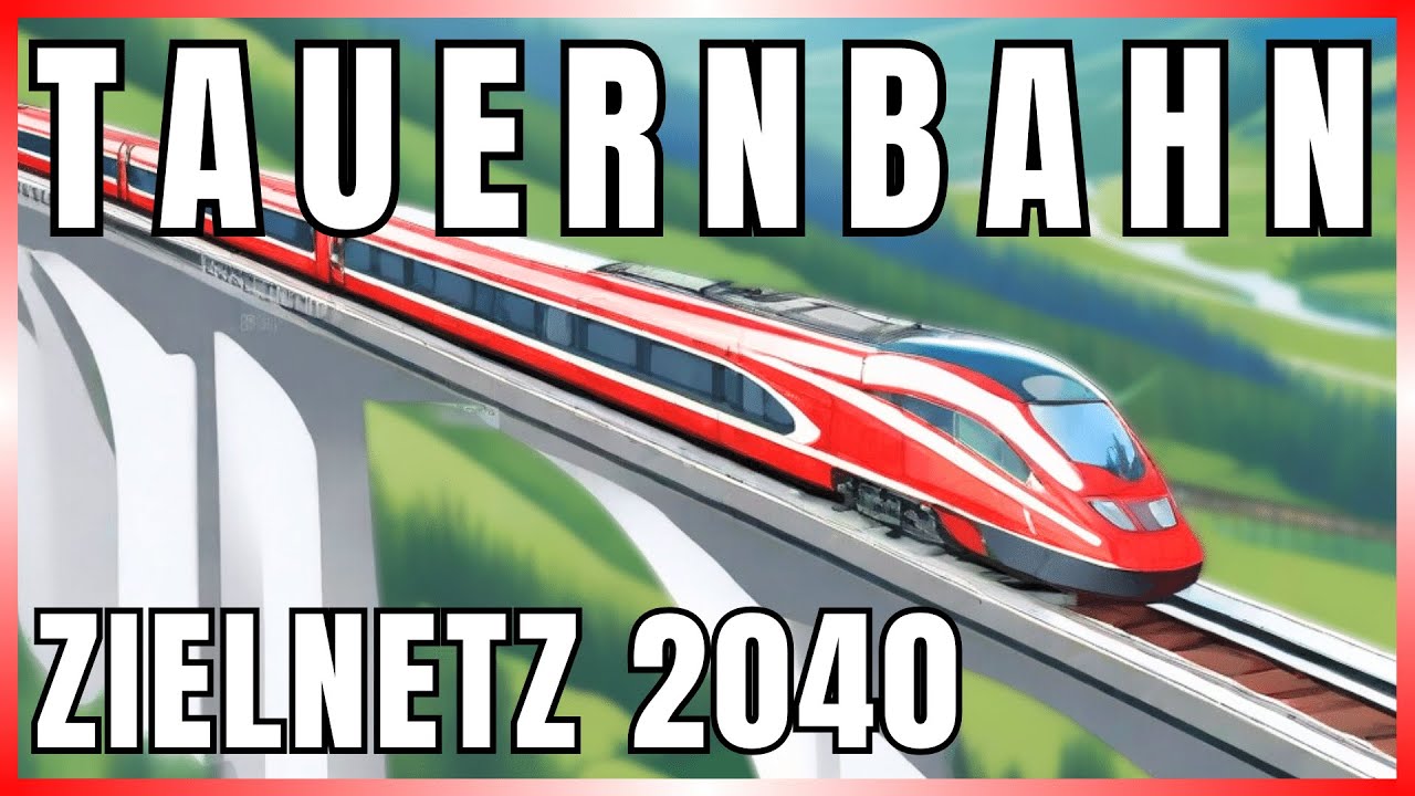 Zielnetz 2040: Salzburg - Villach | Tauernbahn