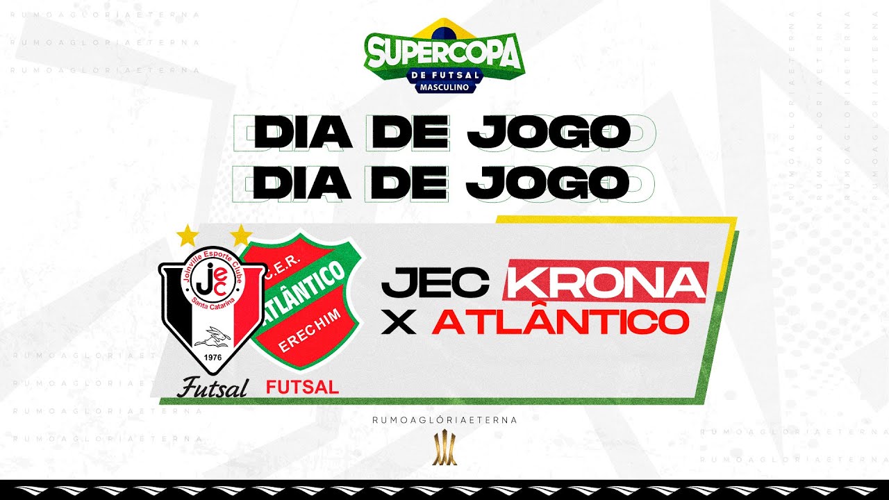 Supercopa | JEC Krona x Atlântico Erechim  | Final | Ao Vivo