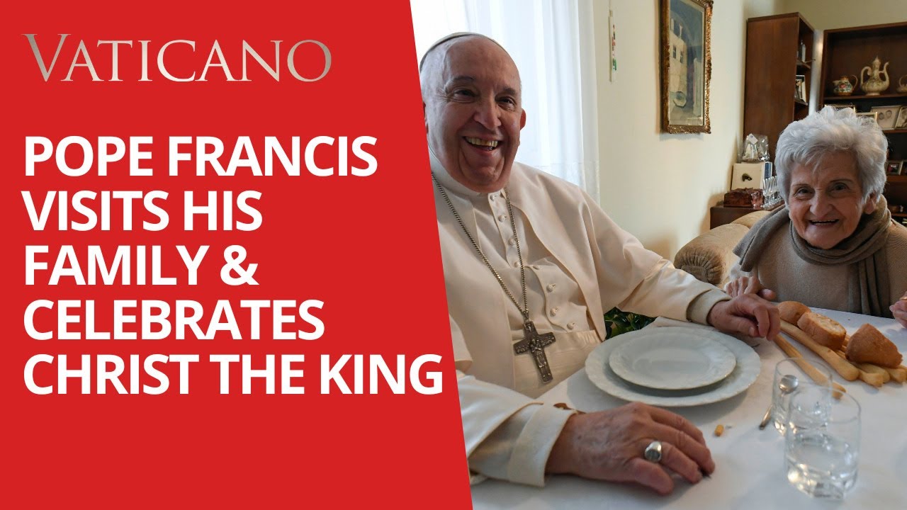 Pope Francis visits his family & celebrates the Feast of Christ the King in Northern Italy