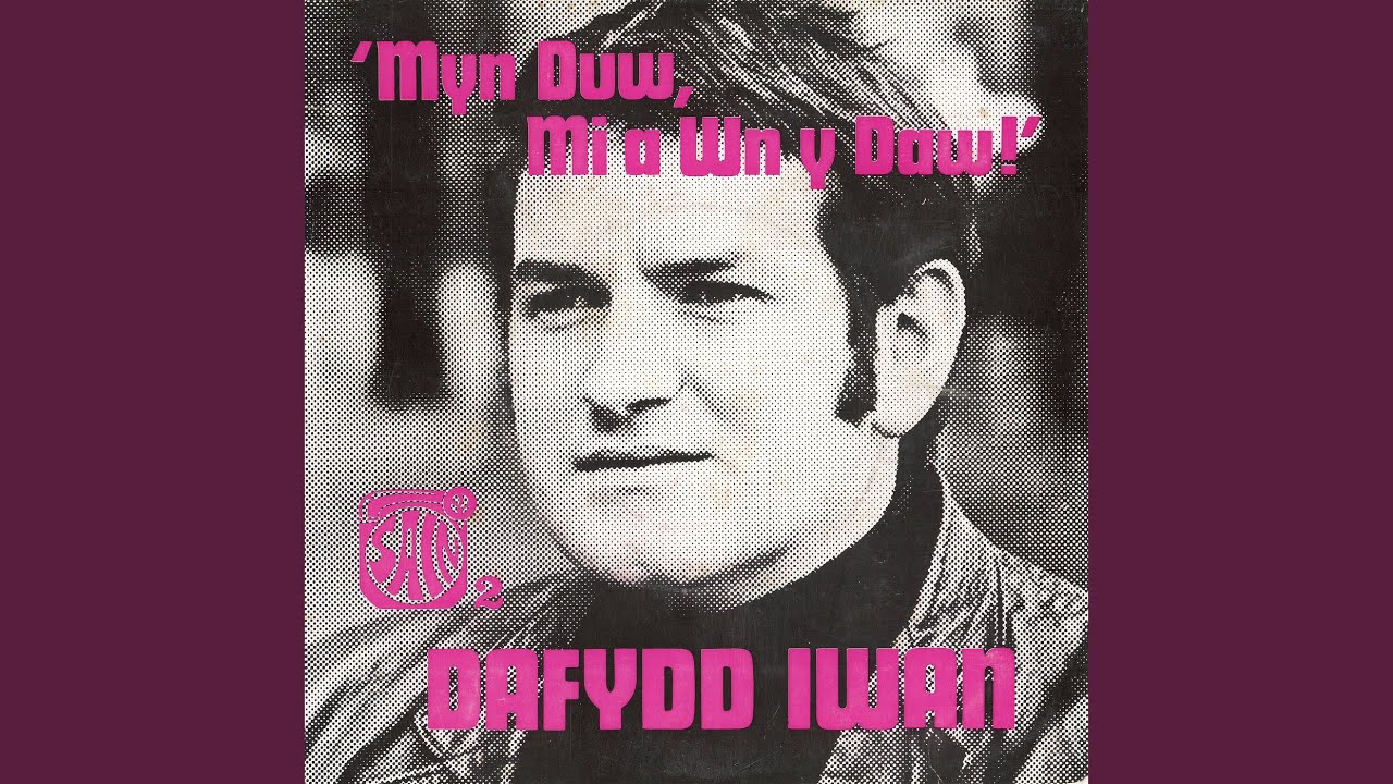 Myn duw, mi a wn y daw
