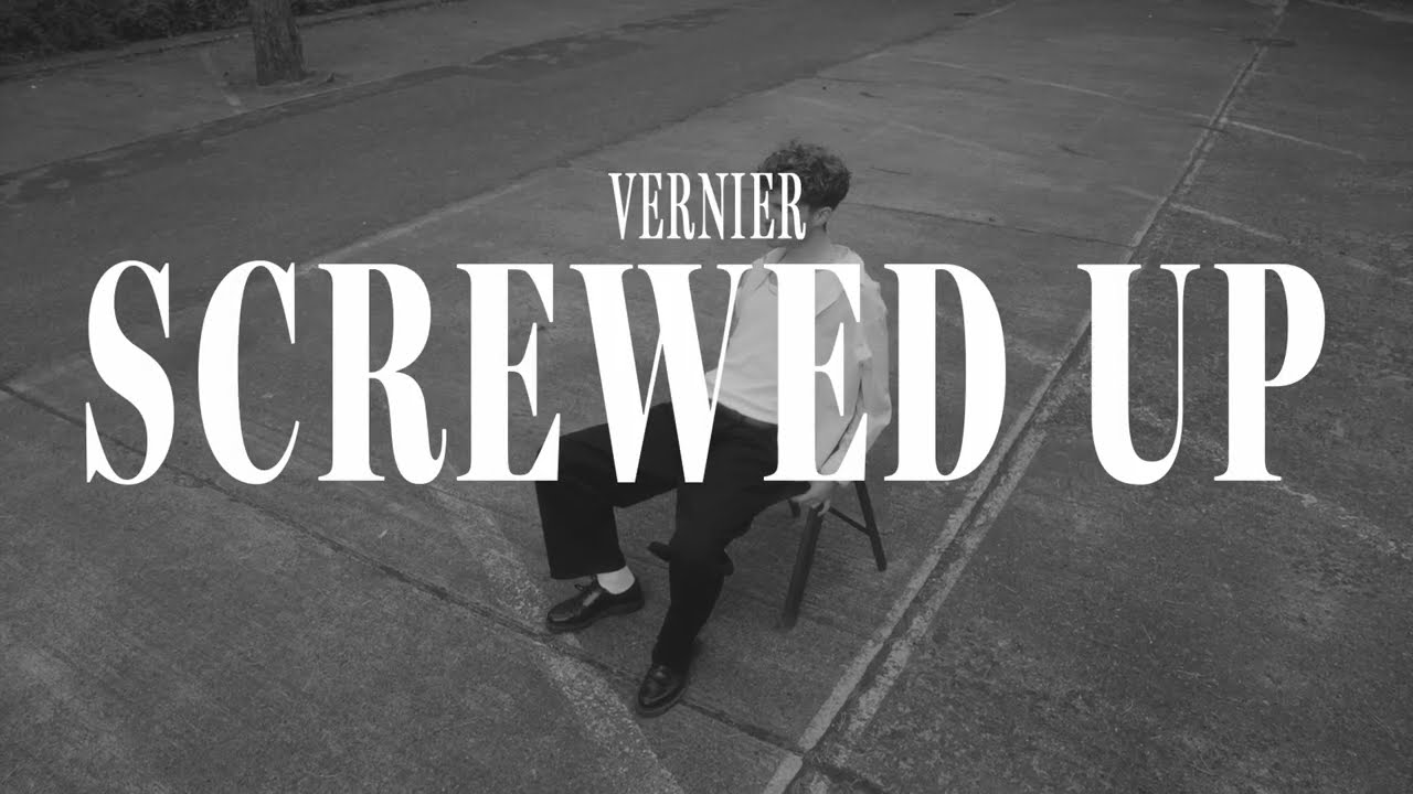 VERNIER - Screwed Up (oficjalny teledysk)
