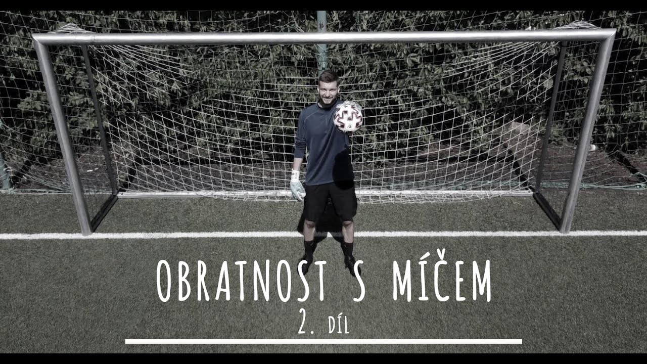Brankářská cvičení - Obratnost s míčem 2. díl