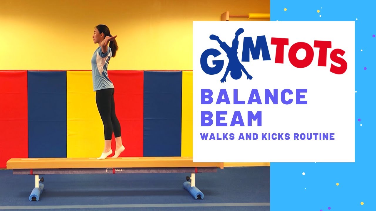 Balance Beam  - Basic Walks and Kicks Routine