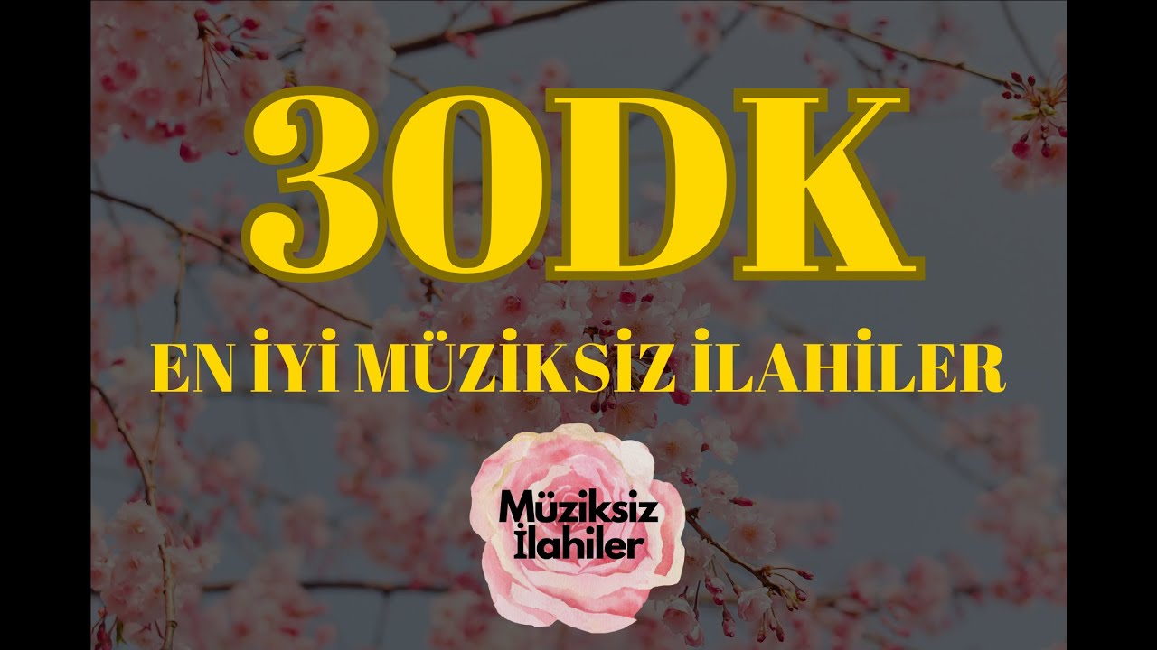 Sade Müziksiz Karışık İlahiler | Müziksiz İlahiler