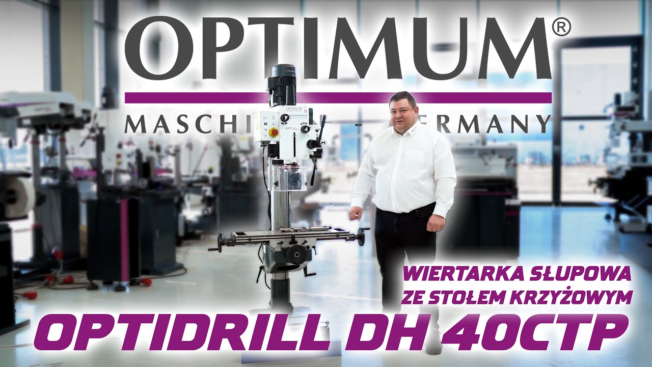 OPTIMUM DH 40CTP – Wiertarka słupowa, która łączy moc z precyzją!