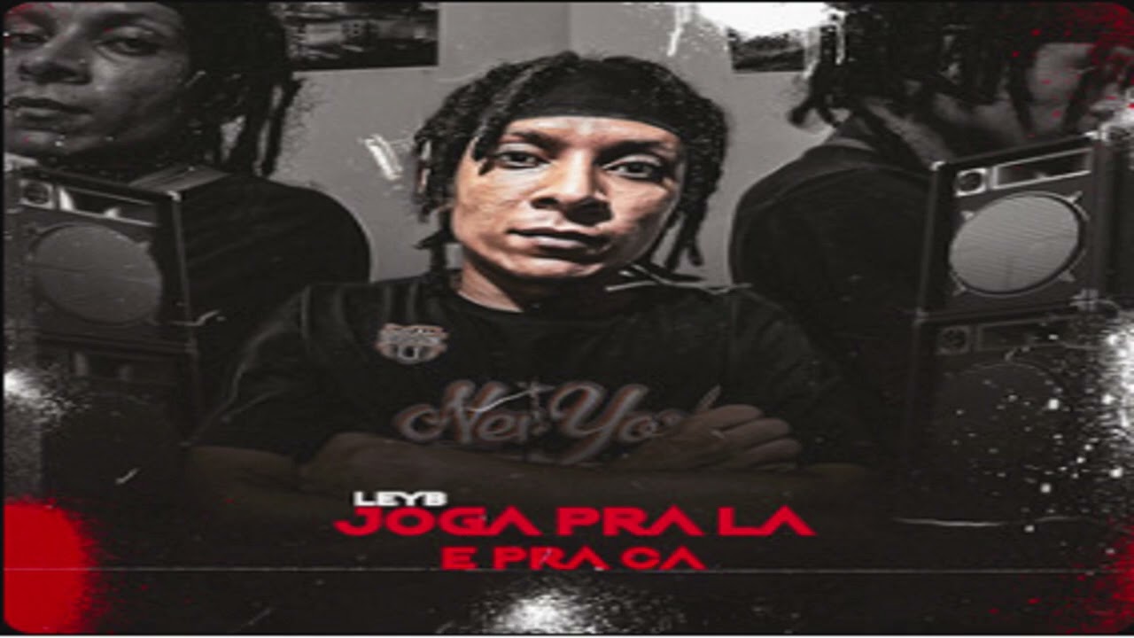 Leyb - joga pra l&aacute; e pra c&aacute;