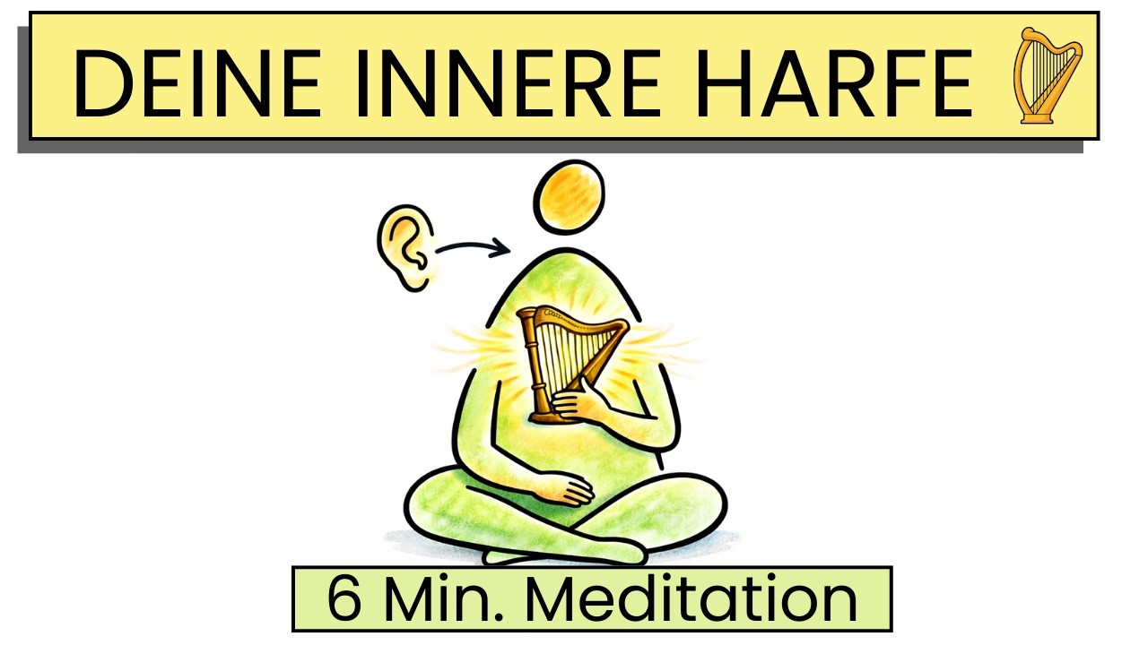 Bed&uuml;rfnisse &ndash; deine innere Harfe 🎻 Eine gef&uuml;hrte Meditation zur inneren Stimme