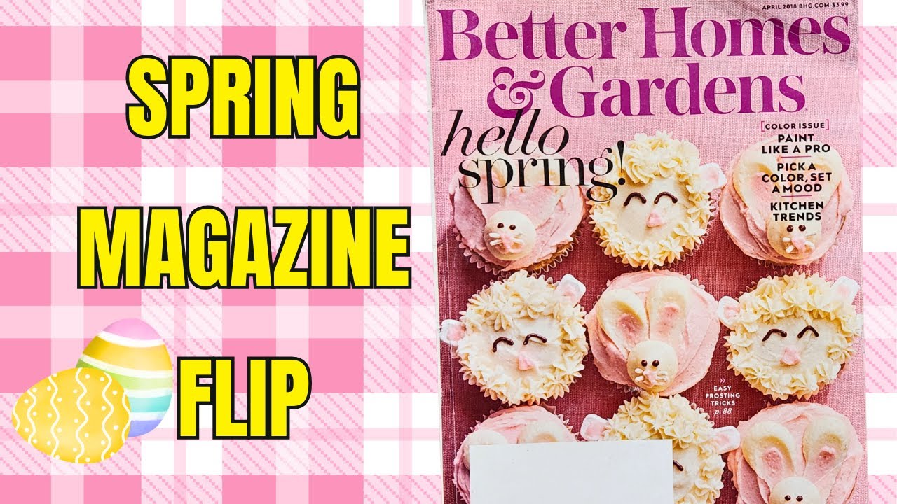 Better Homes & Gardens April 2018 Magazine Flip Through | Celebrating Spring & Easter