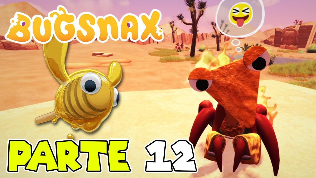 &iexcl;ARENAS CHISPORROTEANTES! | PARTE #12 | BUGSNAX