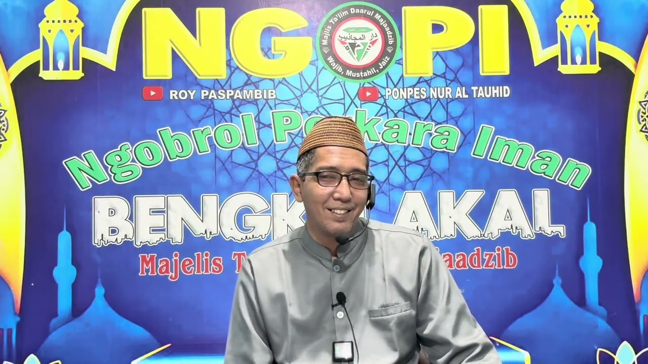 KAJIAN MA'RIFATULLAH KITAB KHUSUN KHAMIDIYAH 18 || BOLEH MENGATAKAN INI PERBUATAN SAYA TAPI