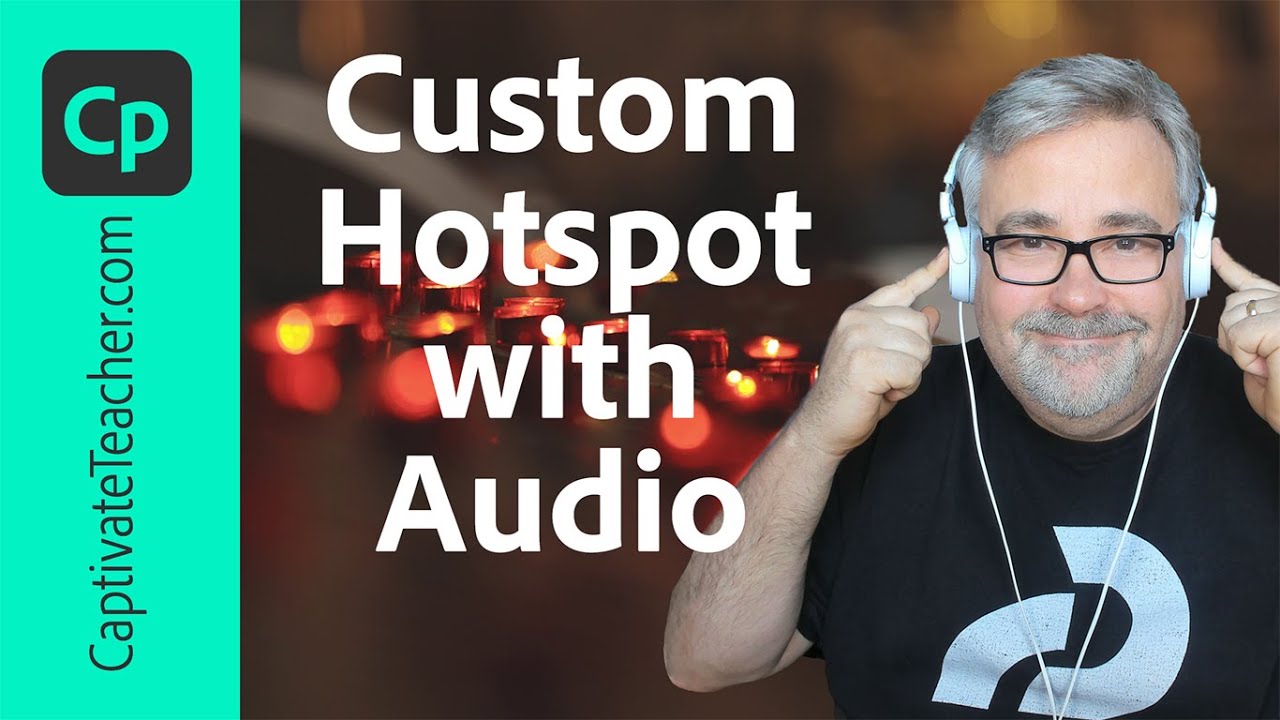 Creating a Custom Hotspot with Audio and Forced Navigation in Adobe Captivate 12.5