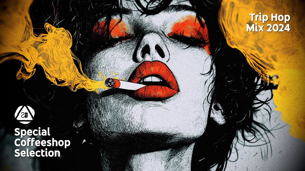 TRIP HOP MIX 2024 &bull; Special Coffeeshop Selection [Seven Beats Music]