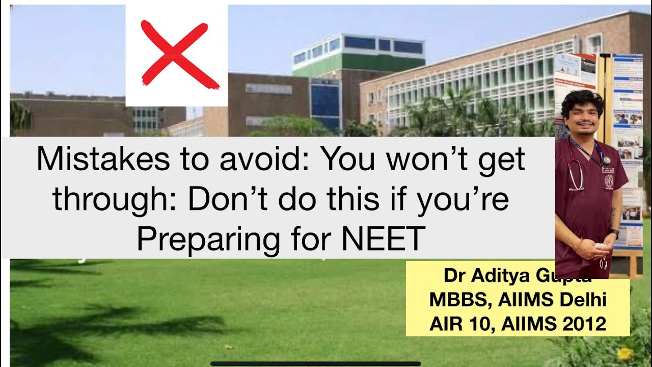 Mistakes to avoid while preparing for NEET!