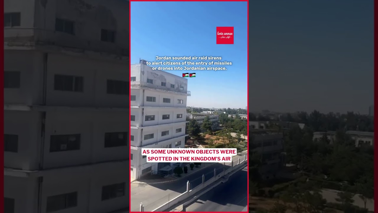On the night of June 13th, air raid sirens were activated in Amman following regional