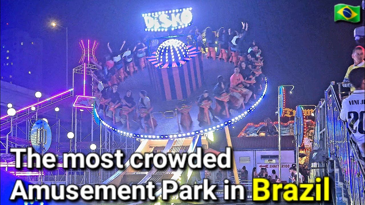 The most crowded Amusement Park in Brazil | PARQUE DE DIVERSÕES MARISA 🇧🇷🎬📹