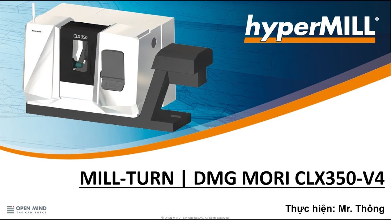 hyperMILL Tutorial # Turn-Mill Simulation | DMG MORI CLX350 - V4