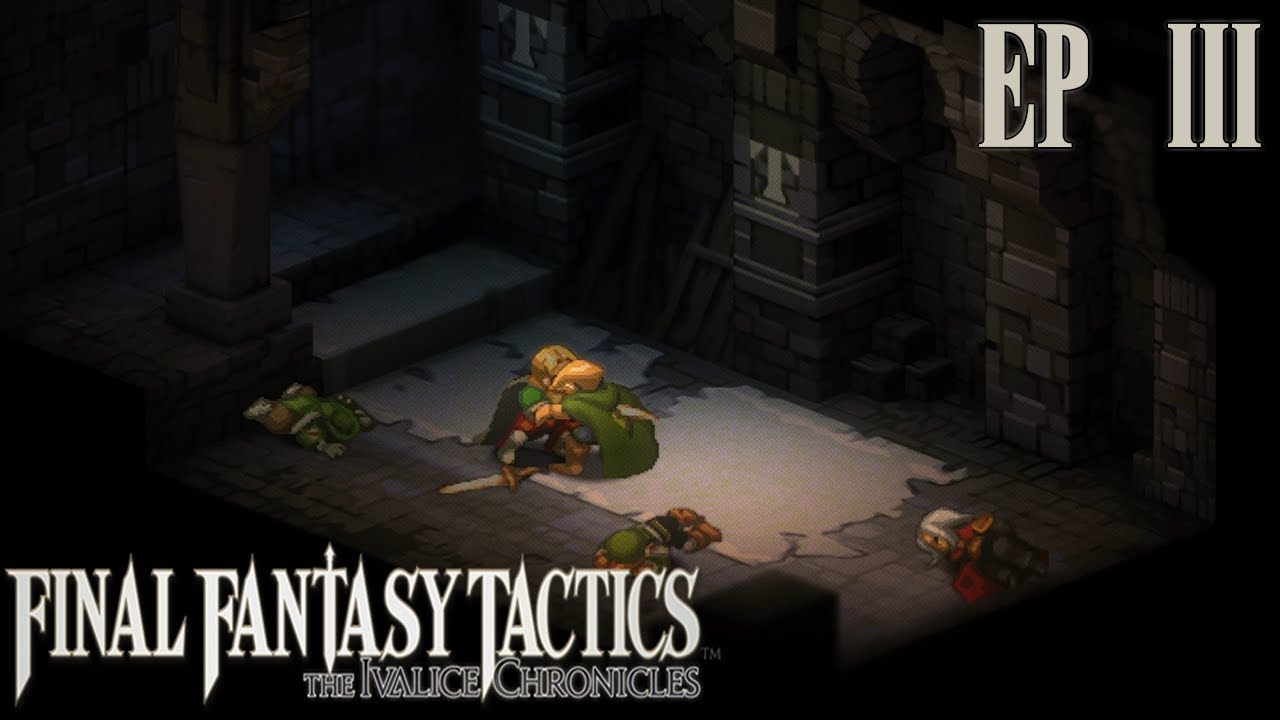 ON EST FAIT COMME DES RATS 🐀 (Final Fantasy Tactics - The Ivalice Chronicles EP#03)
