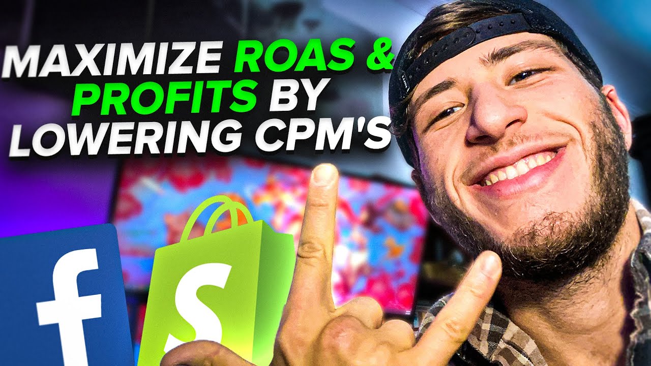 How to Lower CPM's to Boost ROAS/Profits - Shopify Facebook Ads (Part 2)