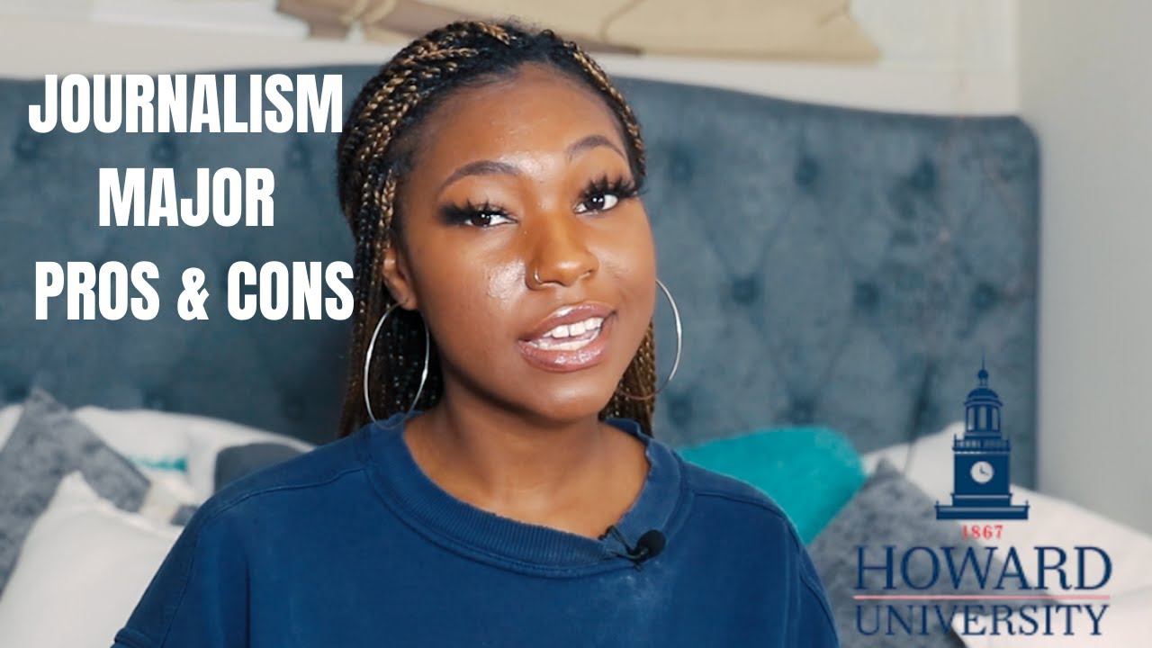 Journalism Major Pros & Cons | Howard University