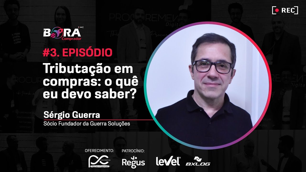 Bora Comprador #3 - Tributação em compras: o quê eu devo saber?