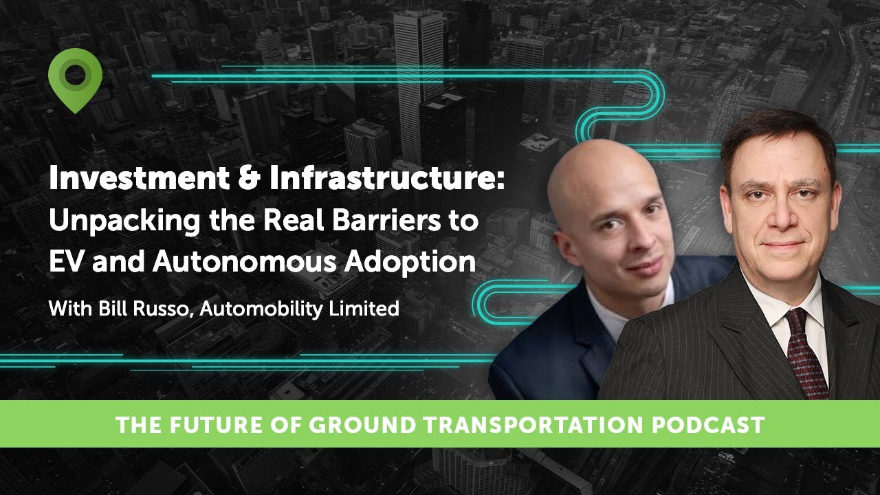 Investment & Infrastructure: Unpacking the Real Barriers to EV and Autonomous Adoption ⏐TFGT55